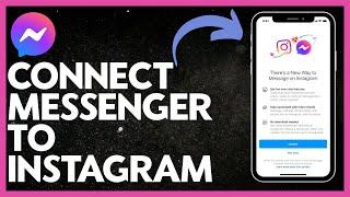 How To Connect Messenger To Instagram (2023)