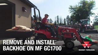 Remove and Install Backhoe on MF GC1700 Tractors