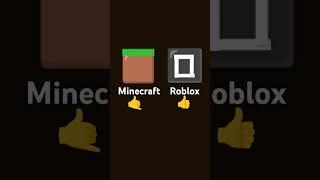 Roblox or minecraft pick one guys and comment and subscribe me please