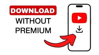 How to Download YouTube Videos For Free Without YouTube Premium - 2024