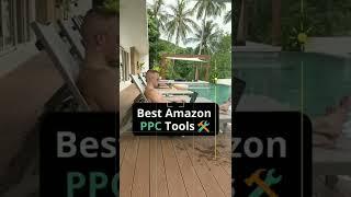 Best Amazon PPC Tools ️