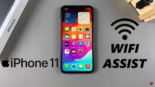 How To Turn ON / OFF WiFi Assist On iPhone 11