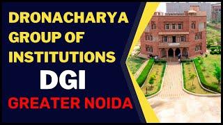 Dronacharya Group of Institutions (DGI) Greater Noida  #dronacharyagroupofinstitutions #umeacademy