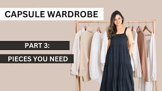 Pieces You Need | Capsule Wardrobe Series Part 3