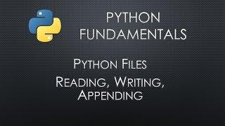 Python Fundamentals: Working with Files