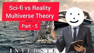 Multiverse in Sci-Fi vs Reality | Multiverse Theory – Part 5