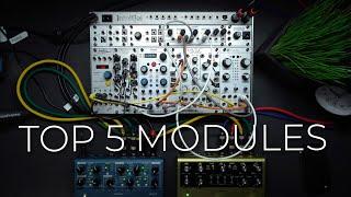 Your First Eurorack System: If you could keep only 5? My top 5 picks! The Classics!