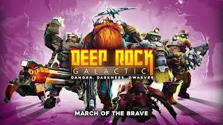 Deep Rock Galactic - March of the Brave (Original Soundtrack Vol. I)