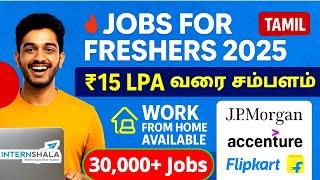 JOBS FOR FRESHERS 2025 | INTERNSHALA JOB FAIR 2025 | ₹15 LPA WORK FROM HOME & OFFICE JOBS | TAMIL