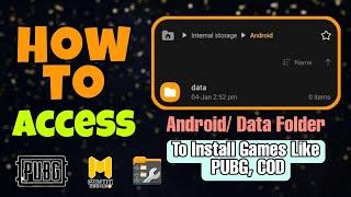 How to Access Data Folder in Android 11 or Samsung Devices