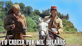 Tu cabeza por mil dólares | Película de vaqueros antiguos | Español | Salvaje Oeste