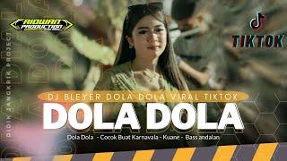 DJ DOLA DOLA VIRAL TIKTOK YANG DI CARI CARI ‼️ STYLE FULL BASS  KLUGET KLUGET