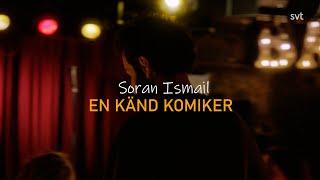 Soran Ismail, Stand Up 2021 - En Känd Komiker