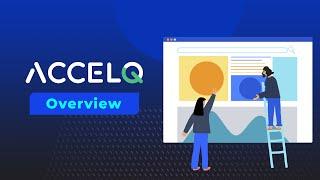 ACCELQ Product Overview