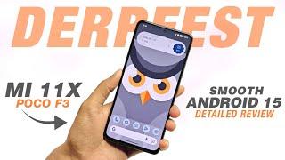 DerpFest 15 Update For Mi 11X & POCO F3 | Android 15 Rom | Good Performance | Full Detailed Review