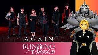 Fullmetal Alchemist: Brotherhood - Opening | Again (Blinding Sunrise Cover)