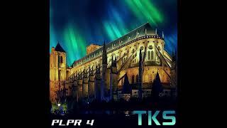 TKS - La fuite #PLPR 4 (Audio officiel)