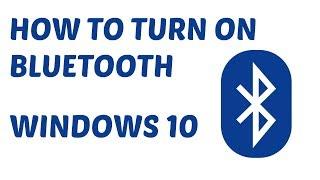 How to Turn on Bluetooth - Windows 10 (Don’t Panic Series)