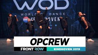 OPCREW | FRONTROW | Team Division | World of Dance Eindhoven 2019 | #WODEIN19