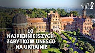 10 Najpiękniejszych zabytków UNESCO na Ukrainie