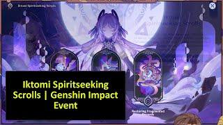 Iktomi Spiritseeking Scrolls | Genshin Impact Event