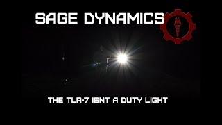 The TLR-7 Isnt a Duty Light.