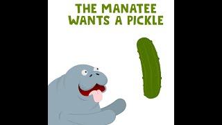 Manatee Demanding A Pickle - Parry Gripp - Animation by Nathan Mazur