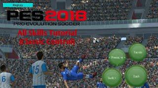 PES 2018 Mobile | All Skills Tutorial (Classic Control)