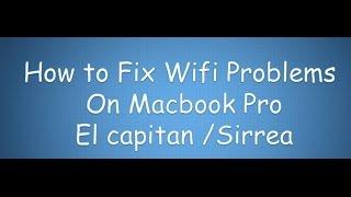 how to fix wifi problems on macbook pro 2017