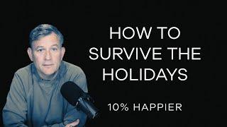 How To Survive The Holidays | Dan Solo Episode