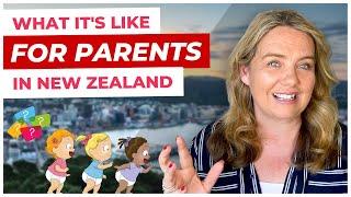 Raising kids in New Zealand vs USA....the inside scoop on Parenting in NZ!