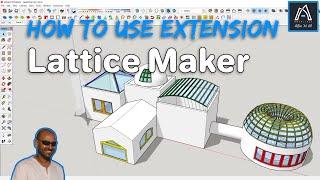 HOW TO USE EXTENSION - LATTICE MAKER - #sketchup