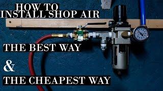 How To Install Shop Air The Best and Cheapest Way