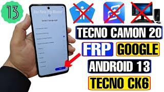 Tecno Camon 20 FRP Bypass Android 13 | Tecno Camon 20 FRP Unlock | Tecno (CK6) Google Account Bypass