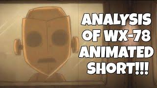 Analysis of the WX-78 Animated Short - Don't Starve Together Lore