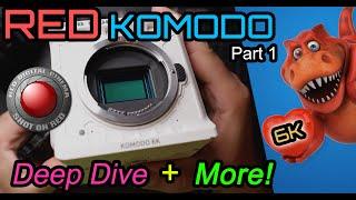 RED Komodo 6K [Part 1]: Deep Dive + Specs + Who it is for + 5 reasons why I got one [Digital Cinema]