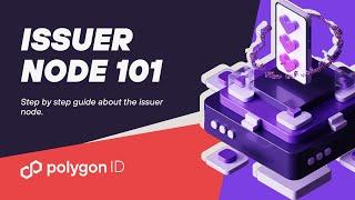 Privado ID | Issuer Node 101