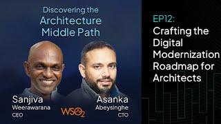 EP12:  Crafting the Digital Modernization Roadmap for Architects