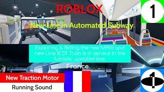 ROBLOX Automated Subway: Riding The New MP05 train on the Line 1 and New EST Train in Line 1 EST