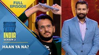 28 Yrs Old Pitchers' क्या करेंगे Shark Aman की Deal Accept? |Shark Tank India Season 2 |Full Episode