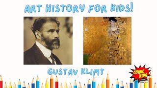 Gustav Klimt for Kids! | Art History for Kids