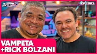 VAMPETA E RICK BOLZANI - TICARACATICAST | EP 563