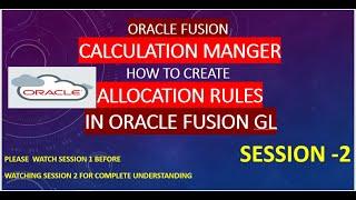 How to create Allocation rules in Oracle fusion GL| Calculation Manager-Oracle Cloud EPM- Part-2