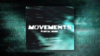 [FREE] MOVEMENTS - Portal bank Yeat, Ken carson, Osamason, Supertrap, Ambient, Dark, Glo, Nardo wick