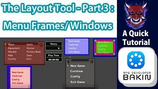 Learning The Layout Tool Part 3: Menu Frames / Windows - RPG Dev BAKIN.