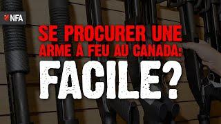 SE PROCURER UNE ARME À FEU AU CANADA