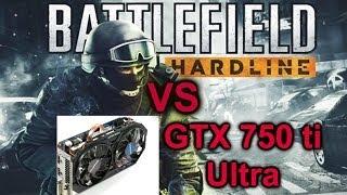 Battlefield Hardline TEST GTX 750 ti settings Ultra