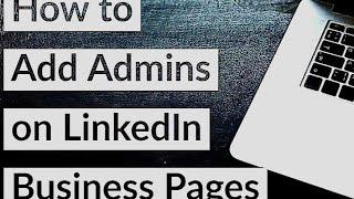 How to assign super admin role on LinkedIn using a mobile phone.