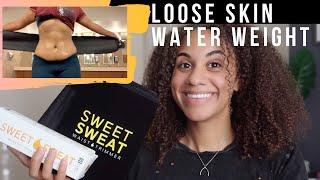 Sweet Sweat Review| LOOSE SKIN, Water Weight, Stomach Problem Area Results