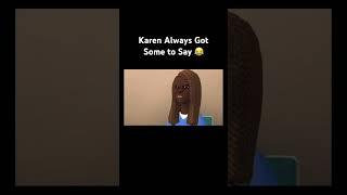 Only CNAs Understand: Karen ain’t biting her tongue  #shorts #funny #cna